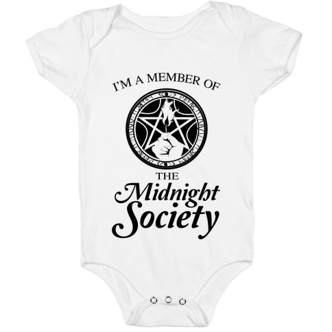 I'm a Member of The Midnight Society Baby One Piece